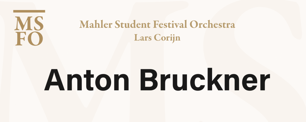 Zaterdag 10 februari 2024 - 20 uur - 9de Symfonie van Bruckner | Mahler Student Festival Orchestra | Lars Corijn, dirigent | Sint-Anna-ten-Drieënkerk Antwerpen Linkeroever